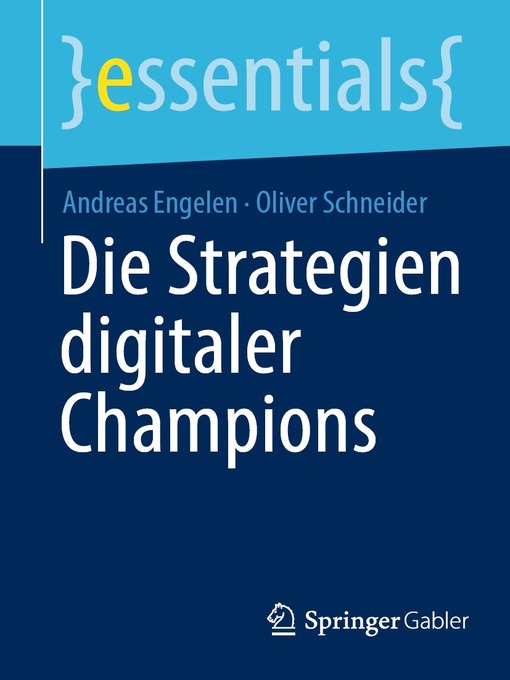 Title details for Die Strategien digitaler Champions by Andreas Engelen - Available